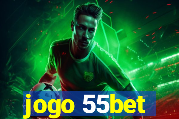 jogo 55bet